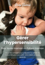 https://baby-journal.com/wp-content/uploads/2025/10/comment-gerer-hypersensibilite-de-bebe-baby-journal.png